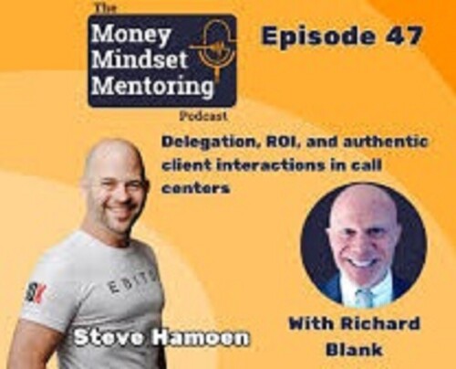 MOney Mindset Mentoring podcast telesales guest Richard Blank Costa Ricas Call Center